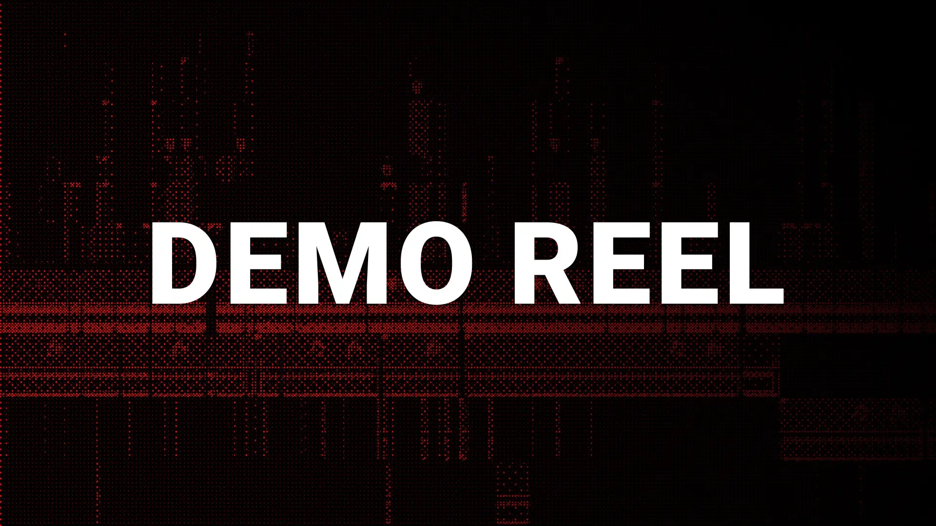 DEMO REEL 2025